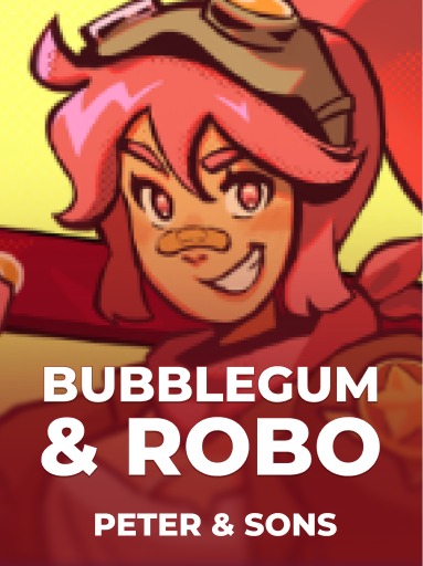 Bubblegum Robo